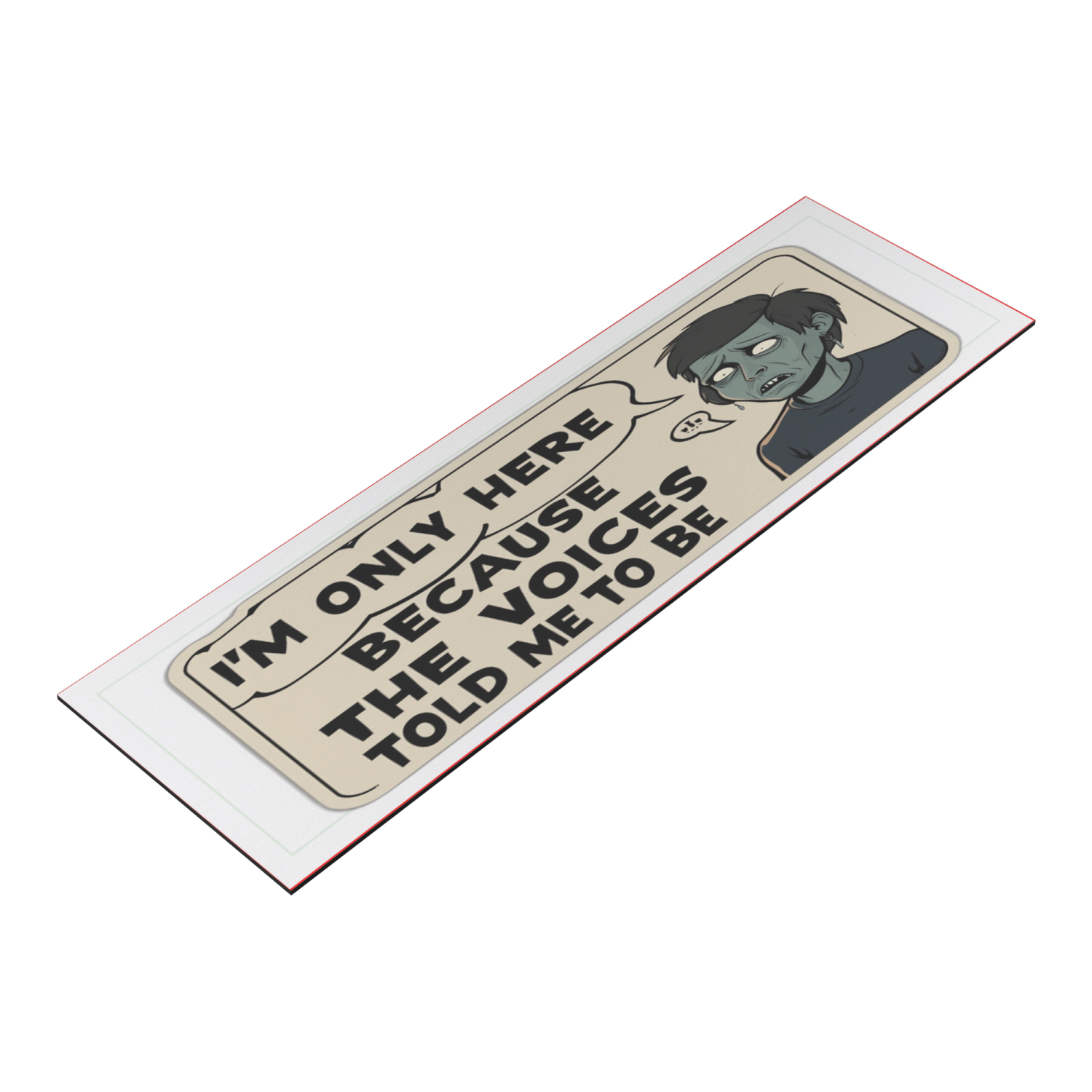 I'm Only Here Because The Voices Told Me To Be - Image 6