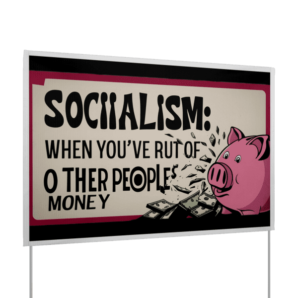 Socialism: When You've Run Out Of Other People's Money - Image 5